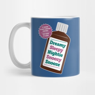 Dreamy Sleepy Nightie Snoozy Snooze Design. It's Good Mug